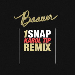 Baauer - 1Snap (Karol Tip Remix)