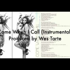 Tinashe - Come When I Call Prod. by Wes Tarte(Instrumental) (Reverie) (Free Download!)