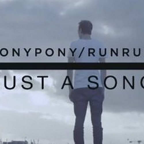 Pony Pony Run Run - Just A Song