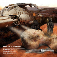 Fernando Ferreyra - Aliens From Beyond (Maxi Iborquiza Remix)