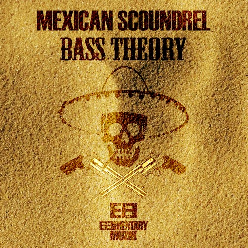 [EMZSTEP016] Mexican Scoundrel - Epic Eggs CUT [OUT NOW]