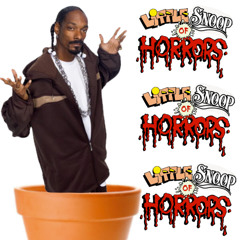 Little Snoop Of Horrors