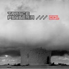 Trance Psyberia /// 001.