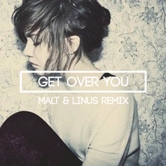 Kartell - Get Over You (Malt & Linus Remix)
