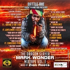 Mark Wonnder - The Dragon Slayer mixtape Vol 1. Mixed by Zion Roots
