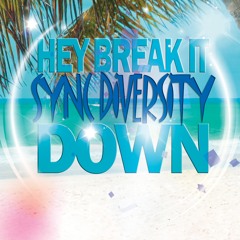 final Sync Diversity - Hey! Break It Down!