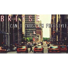 Can't Trust Em Freestyle