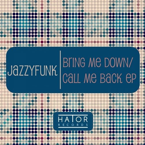 Call Me Back by JazzyFunk