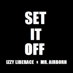 Set It Off-Izmo ft. Mr. Airborn