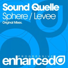 Sound Quelle - Sphere / Levee