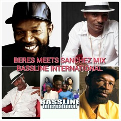 BERES MEETS SANCHEZ BASSLINE RAGGA MIX