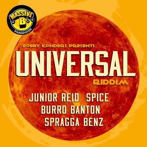 JUNIOR REID - Bubbler [Universal Riddim] [February 2014]