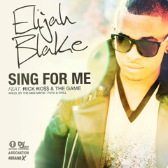 #YoungCalifornia World Premiere: Elijah Blake "Sing For Me" feat. Rick Ross & The Game