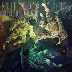 Kaleidoscopic (Produced By Sal Rentas)