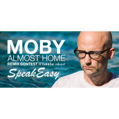 Moby - Almost Home (SpeakEasy Remix)