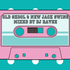 Old Skool & New Jack Swing