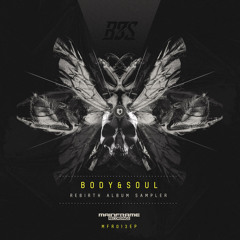 BODY & SOUL - Rebirth