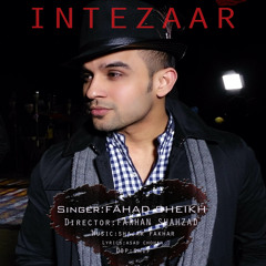 INTEZAAR - FAHAD SHEIKH