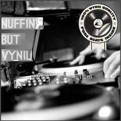 Nuffin' But Vinyl Mix