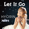 Hyorin - Let It Go (Frozen OST 겨울왕국)