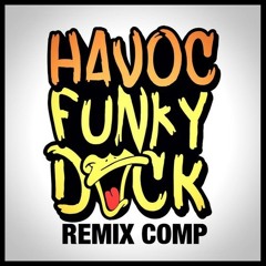 HAVOC - Funky Duck (The RaiderZ Remix) FREE DOWNLOAD IN DESC.