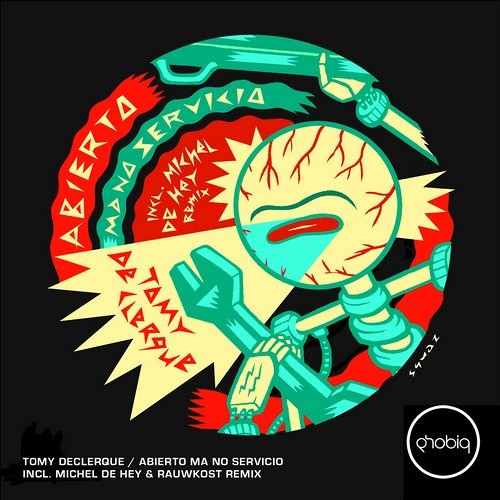 Tomy DeClerque - Abierto Ma No Servicio (Michel De Hey & Rauwkost Remix)