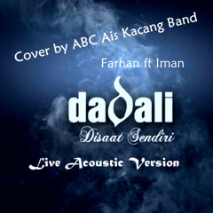 Dadali - Di Saat Sendiri Akustik Live Cover