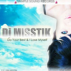 I Lose Myself - MISSTIK [Demo]