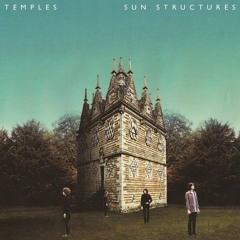 1) Temples - Move With The Season