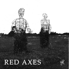 Red Axes - Too Late to Samba (from new EP "Kicks Out of You" OUT NOW)