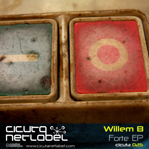 CICUTA 025 - Willem B - Forte EP (with Formal Method & Structural Form & Drugstore Remixes)