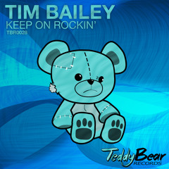 TIM BAILEY - Keep On Rockin'