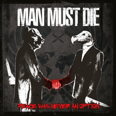 MAN MUST DIE - On The Verge Of Collapse