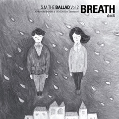 SM The Ballad    숨소리 (Breath) (Jonghyun & Taeyeon)