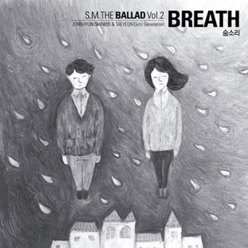 SM The Ballad    숨소리 (Breath) (Jonghyun & Taeyeon)