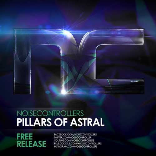 Noisecontrollers - Pillars Of Astral (Free release)