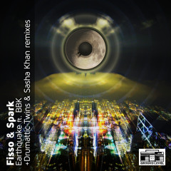 Fisso & Spark Feat. BBK - Earthquake (Original Mix)