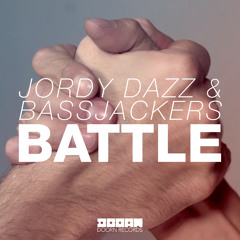 Jordy Dazz & Bassjackers - Battle (Original Mix)