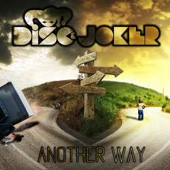 Disc & Joker - Another Way