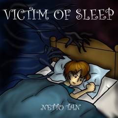 [Original] Victim Of Sleep