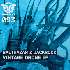 Balthazar & JackRock - Drone (Original Mix) [Renesanz]
