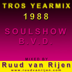 Jaarmix 1988 Ruud Van Rijen BVD Soulshow ReMaster