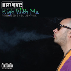 High With Me (Prod. by DJ Jemaine)
