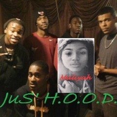 "WANGIN' OUT"  by Jus' H.O.O.D. / Feat. Maliyah Oriele