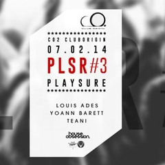 Yoann Barret @ Playsure #3 / House Obsession