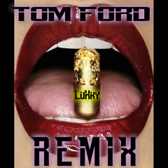 Tom Ford Remix