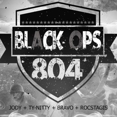 BLACK OPS FT. Jody, Bravo, Rocstagis and Ty Nitty