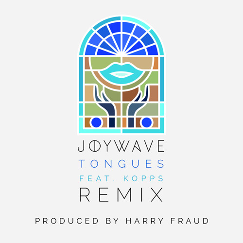 "Tongues" feat. KOPPS (Harry Fraud Remix)