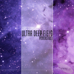 Ultra Deep Field Podcast #003 - mixed by Lars Leonhard