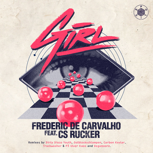Frederic De Carvalho feat. CS Rucker - GIRL